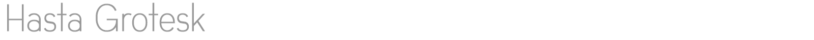 Hasta Grotesk font preview